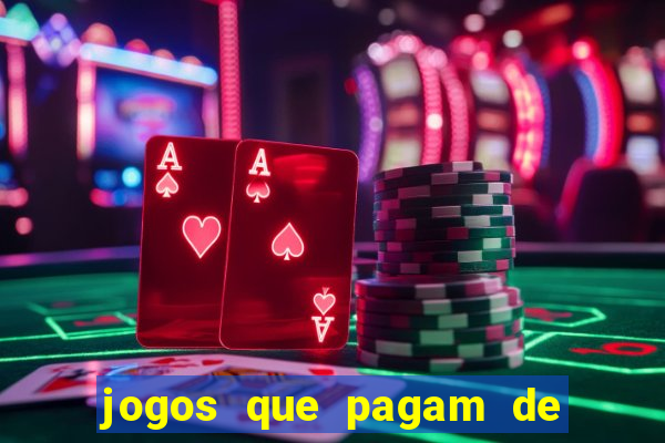 jogos que pagam de verdade sem depositar nada